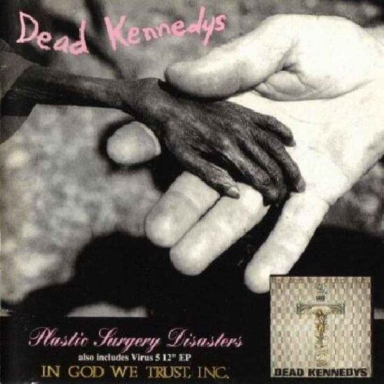 dead kennedys plastic surgery disasters 1.jpg