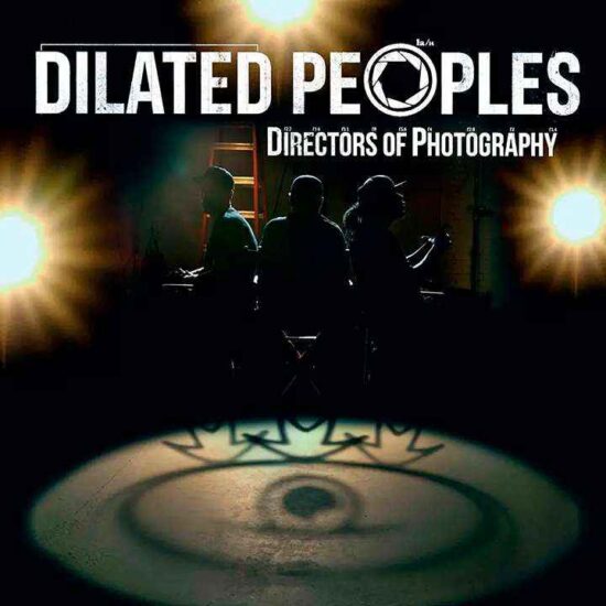 dilated peoples directors of photography 1.jpg