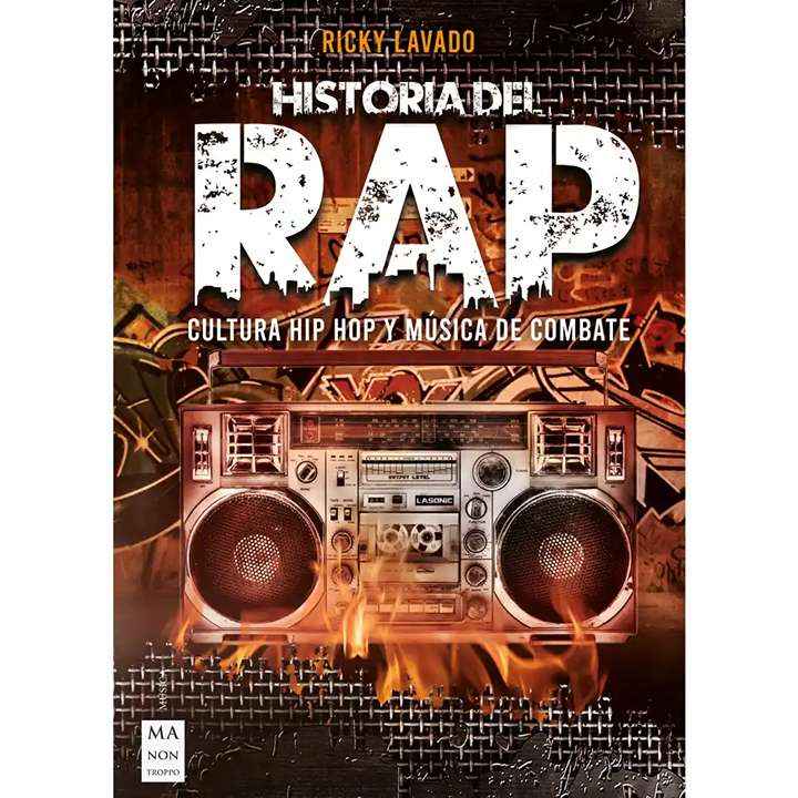 historia del rap cultura hip hop y musica de combate ricky lavado libro 1.jpg
