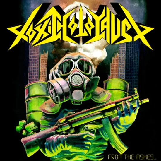 toxic holocaust from the ashes of nuclear destruction 1 webp