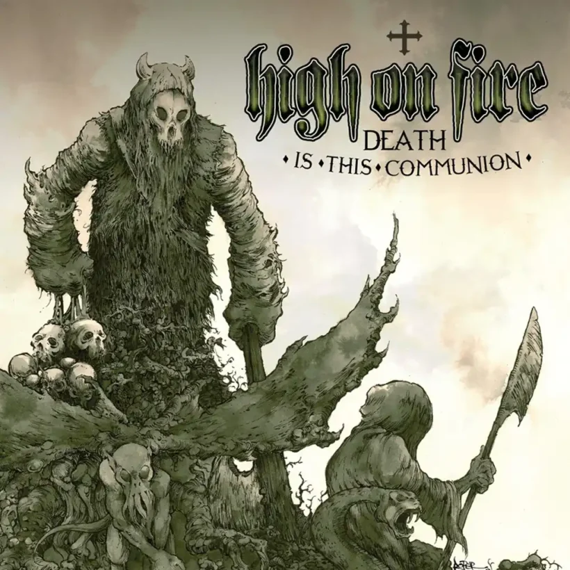 high on fire death is this communion 1 webp
