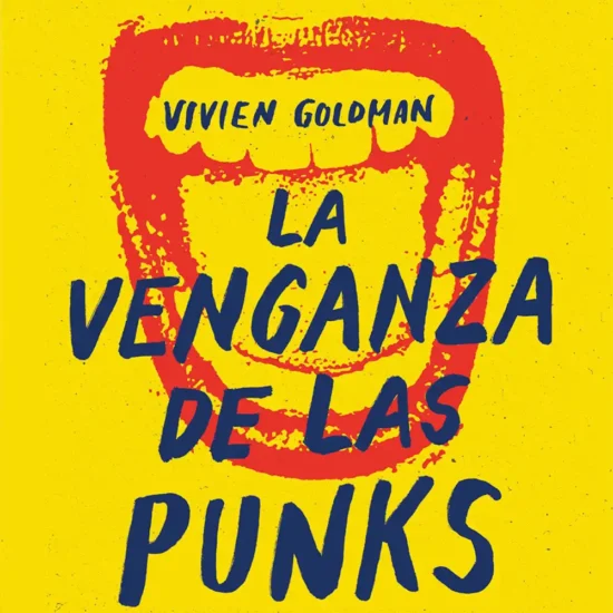 la venganza de las punks vivien goldman 1 webp