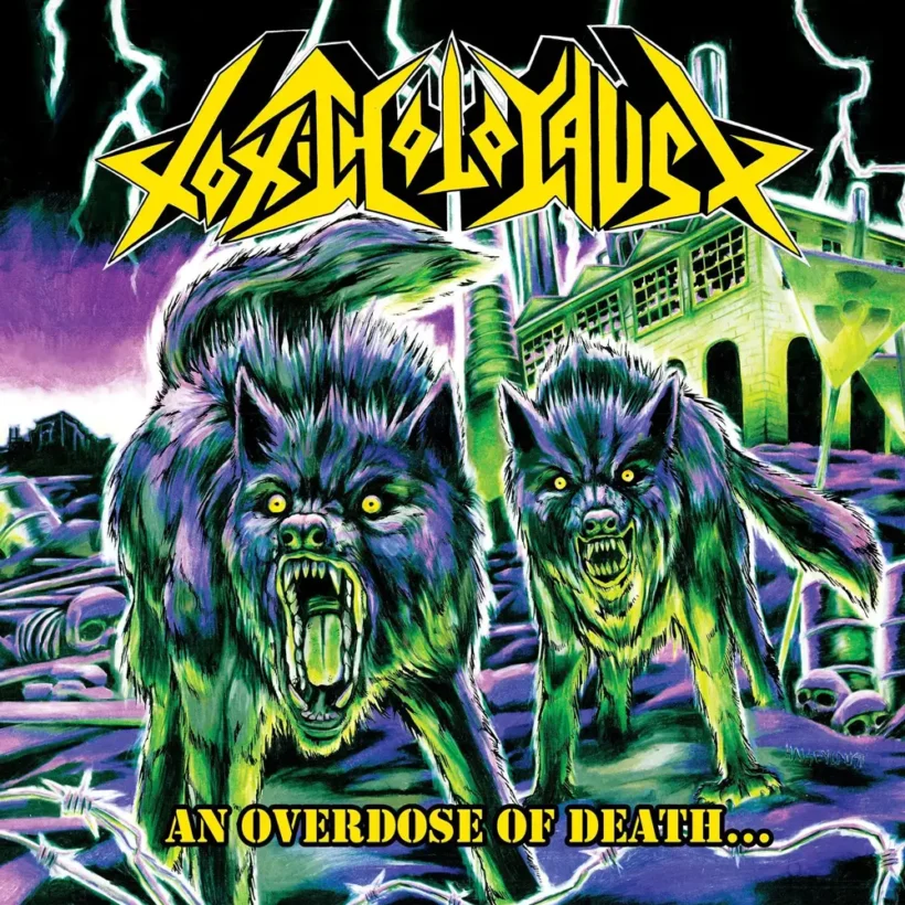 toxic holocaust an overdose of death 1 webp