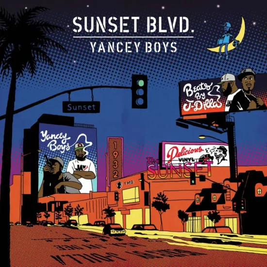 Yancey Boys - Sunset BLVD