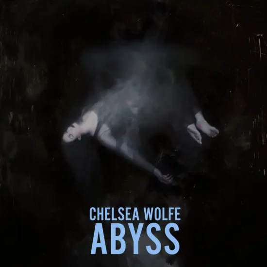 chelsea wolfe abyss 1 webp