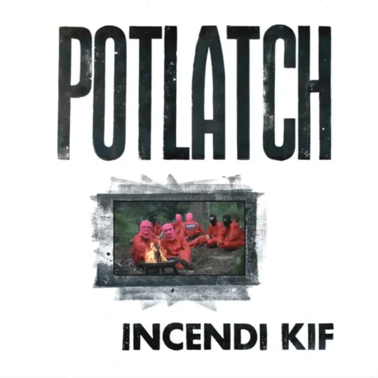 potlatch incendi kif 1 webp