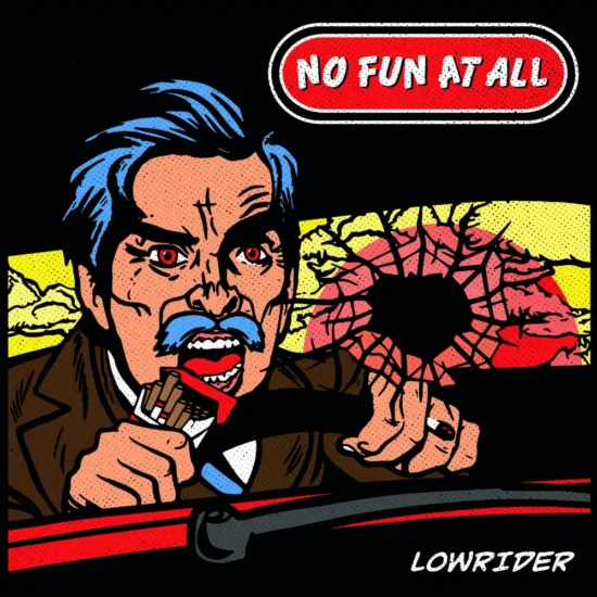 No Fun At All - Lowrider