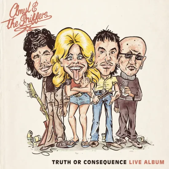 amyl and the sniffers truth or consequence live from el coyote 1 webp