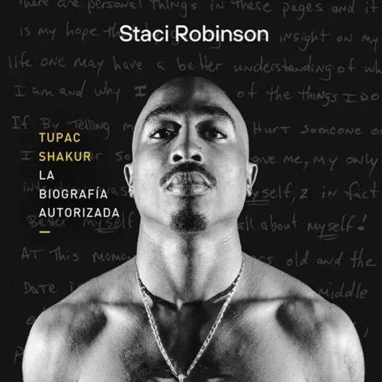 tupac shakur la biografia autorizada staci robinson 1 webp