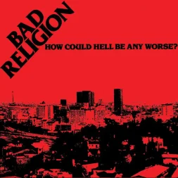 bad religion how could hell be any worse 1 webp