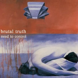 brutal truth need to control 1 webp