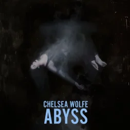 chelsea wolfe abyss 1 webp