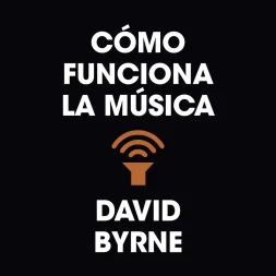 como funciona la musica david byrne 1 webp