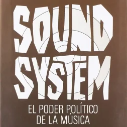 dave randall sound system el poder politico de la musica 1 webp