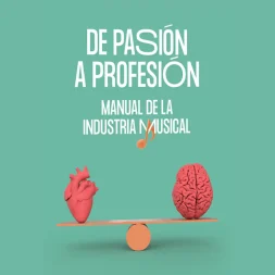 de pasion a profesion manual de la industria musical varios escritores 1 webp