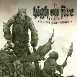 high on fire death is this communion 1 webp