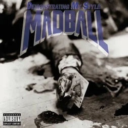 madball demonstrating my style 1 webp