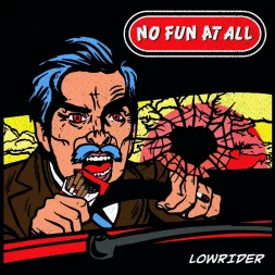No Fun At All - Lowrider