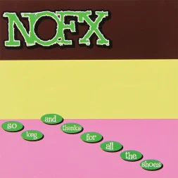 nofx so long and thanks for all the shoes 1 webp
