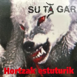 Su Ta Gar - Hortzak Estuturik